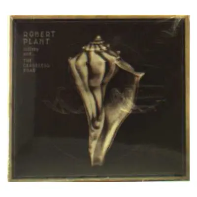 CD Robert Plant And The Sensational Space Shifters: Lullaby And... The Ceaseless Roar