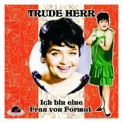 CD Trude Herr: Ich Bin Eine Frau Von Format