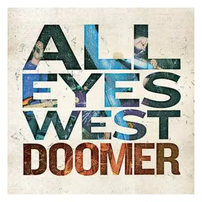 CD All Eyes West: Doomer