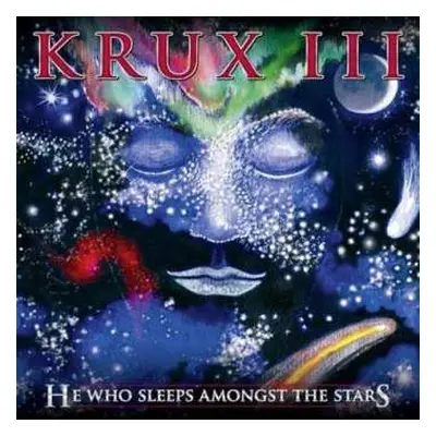 CD Krux: Krux III: He Who Sleeps Amongst The Stars