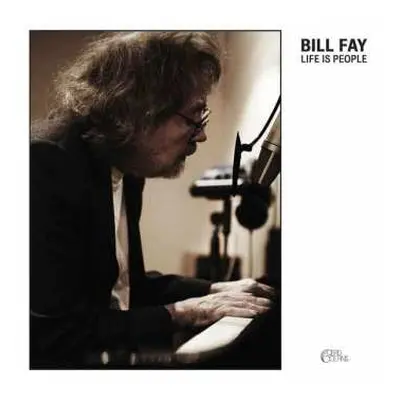 CD Bill Fay: Life Is People