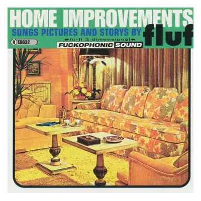 CD Fluf: Home Improvements