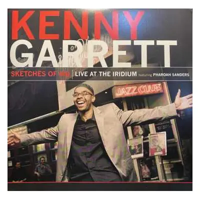 2LP Kenny Garrett: Sketches Of MD (Live At The Iridium Featuring Pharoah Sanders)