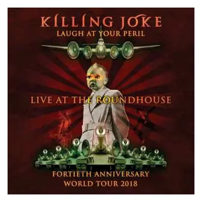 2CD Killing Joke: Laugh At Your Peril (Live At The Roundhouse)