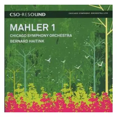 CD The Chicago Symphony Orchestra: Mahler 1 (Symphony No. 1 In D Major)