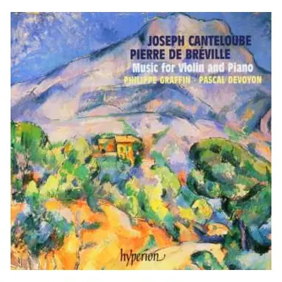 CD Joseph Canteloube: Music For Violin And Piano