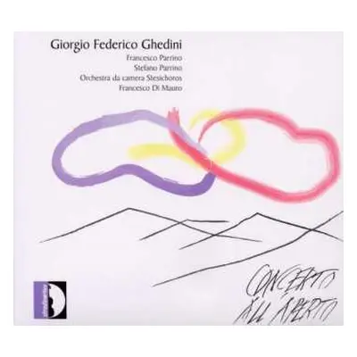 CD Giorgio Federico Ghedini: Concerto All'aperto