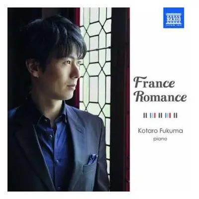 CD Claude Debussy: Kotaro Fukuma - France Romance