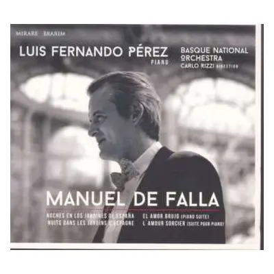 CD Luis Fernando Perez: Manuel De Falla