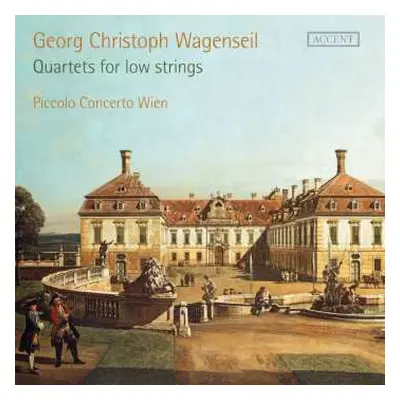 2CD Georg Christoph Wagenseil: 3 Quartette Für 3 Celli & Kontrabaß