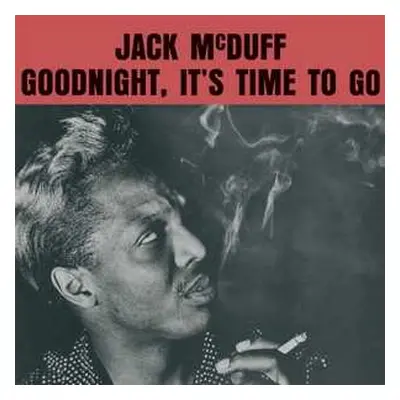 LP Brother Jack McDuff: Goodnight, It's Time To Go