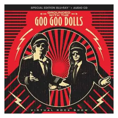 CD/Blu-ray Goo Goo Dolls: Grounded With The Goo Goo Dolls