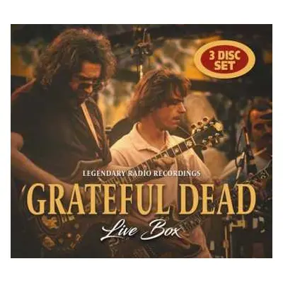 3CD The Grateful Dead: Live Box (Legendary Radio Recordings)