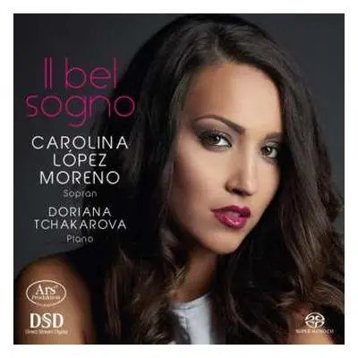 SACD Various: Carolina Lopez Moreno - Il Bel Sogno