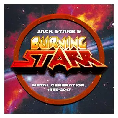 7CD Jack Starr's Burning Starr: Metal Generation 1985-2017