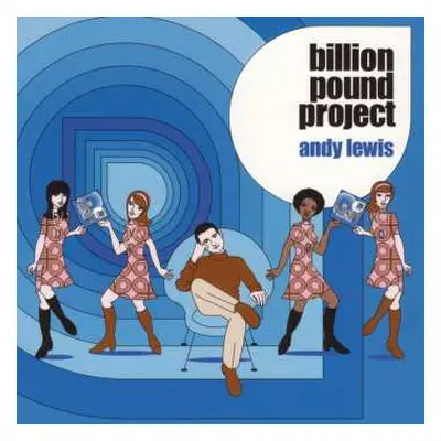 CD Andy Lewis: Billion Pound Project