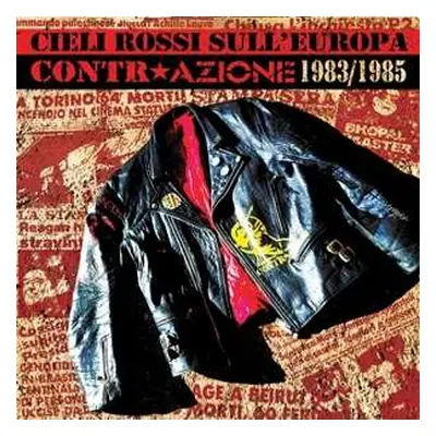 LP Contrazione: Cieli Rossi Sull'Europa / Contr​★​Azione 1983​-​1985