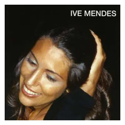 CD Ive Mendes: Ive Mendes