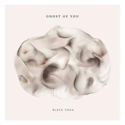 CD Ghost Of You: Black Yoga