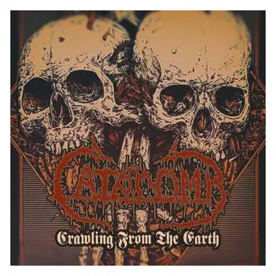 2CD Catacomb: Crawling From The Earth