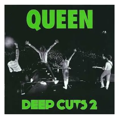 CD Queen: Deep Cuts 2 (1977-1982)