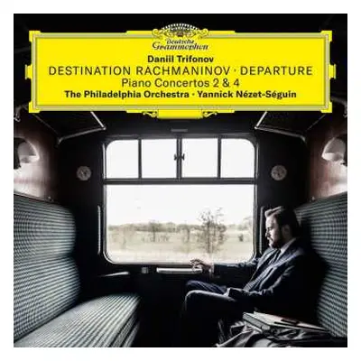 2LP Daniil Trifonov: Destination Rachmaninov • Departure (Piano Concertos 2 & 4)