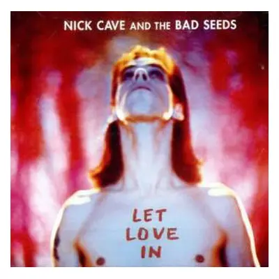 CD Nick Cave & The Bad Seeds: Let Love In