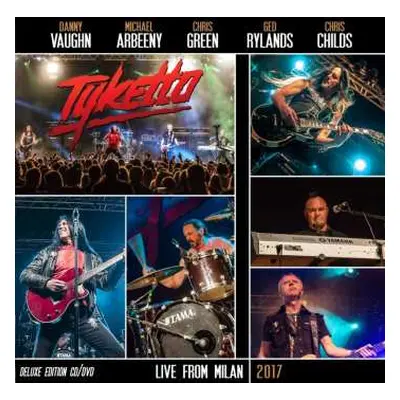 2LP Tyketto: Live From Milan 2017