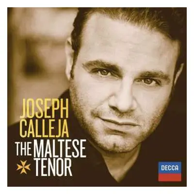 CD Joseph Calleja: The Maltese Tenor