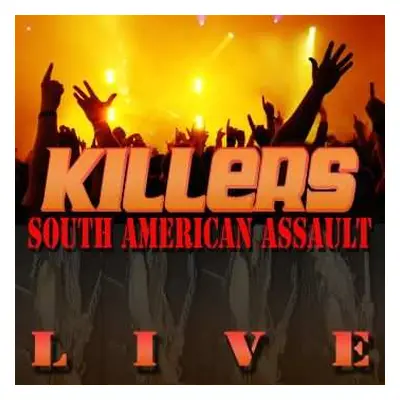 CD Killers: South American Assault - Live DIGI