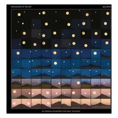 CD Explosions In The Sky: Big Bend (An Original Soundtrack For Public Television)