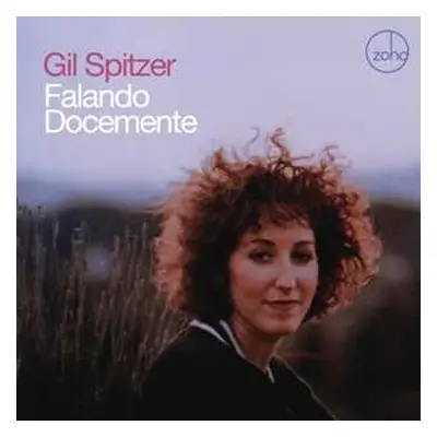 CD Gil Spitzer: Falando Docemente