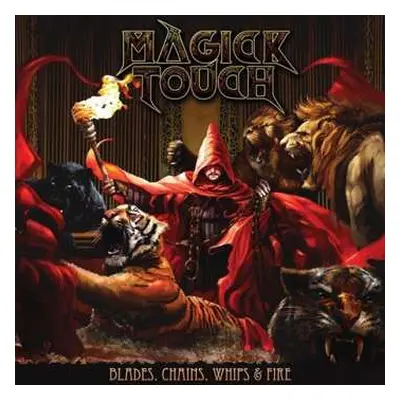 LP Magick Touch: Blades, Chains, Whips & Fire