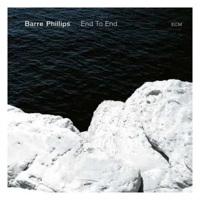 CD Barre Phillips: End To End