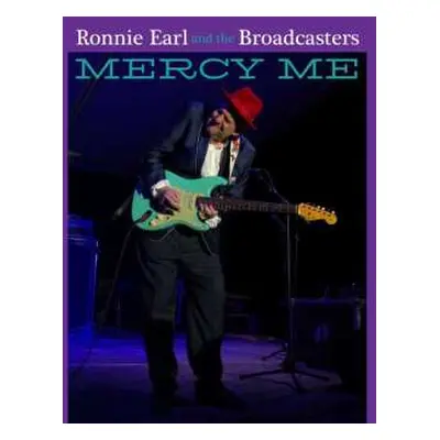 CD Ronnie Earl And The Broadcasters: Mercy Me