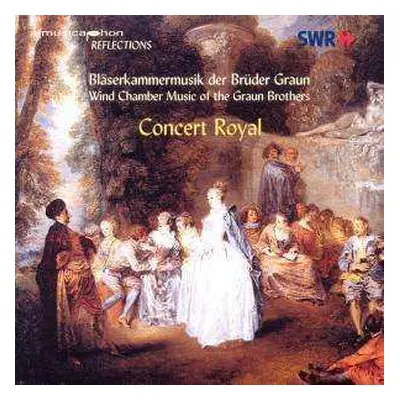 CD Johann Gottlieb Graun: Concert Royal -bläsermusik Von J.gottlieb & C.heinrich Graun