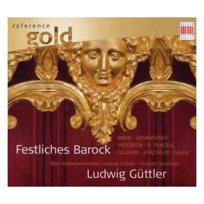 CD Heinrich Ignaz Franz Biber: Ludwig Güttler - Festliches Barock