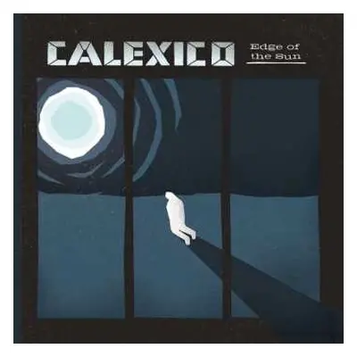 2CD Calexico: Edge Of The Sun DLX | LTD