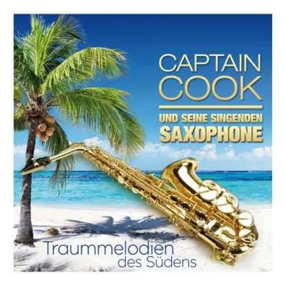 CD Captain Cook & Seine Singenden Saxophone: Traummelodien Des Südens