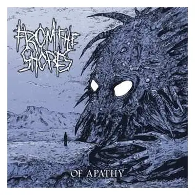 CD From The Shores: Of Apathy