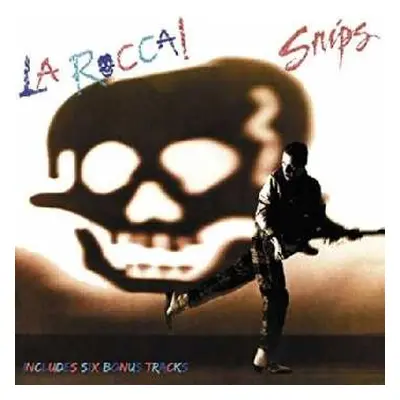 CD Snips: La Rocca!