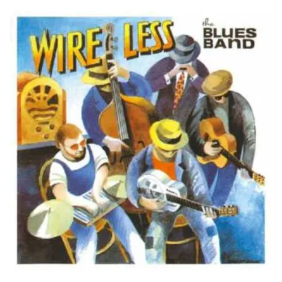 CD The Blues Band: Wire Less