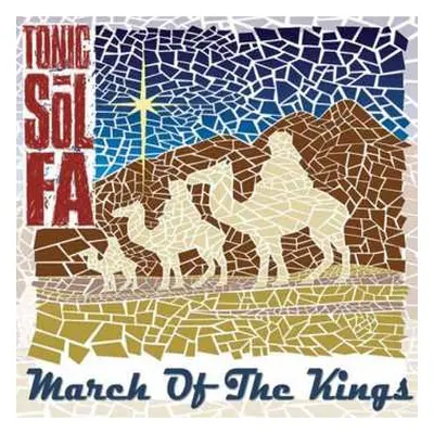 CD Tonic Sol-Fa: March Of The Kings