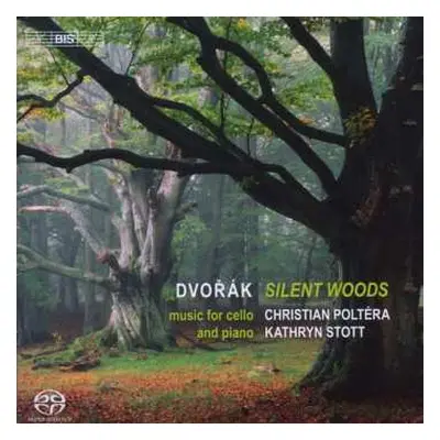 SACD Antonín Dvořák: Silent Woods - Dvořák Cello Works