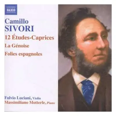 CD Camillo Sivori: 12 Etudes-caprices Op.25 Für Violine Solo