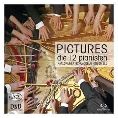 SACD die 12 Pianisten: Pictures