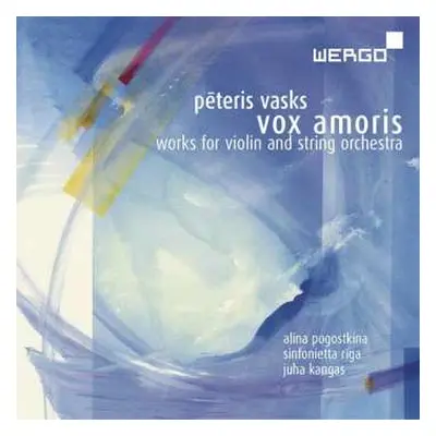 CD Pēteris Vasks: Vox Amoris: Works For Violin And String Orchestra