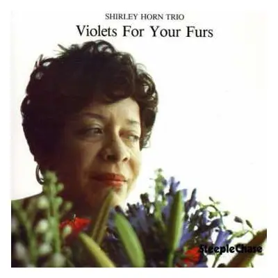 CD Shirley Horn Trio: Violets For Your Furs