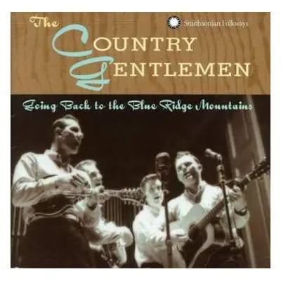 CD The Country Gentlemen: Going Back To The Blue Ridge M