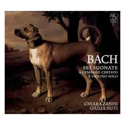 2CD Johann Sebastian Bach: Sei Suonate A Cembalo Certato E Violino Solo